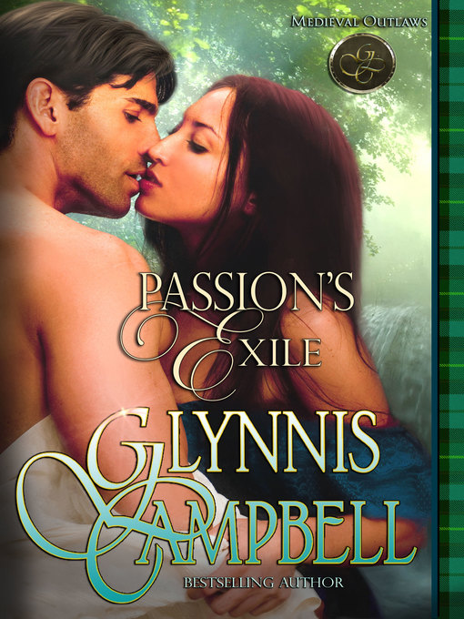 Title details for Passion's Exile by Glynnis Campbell - Available